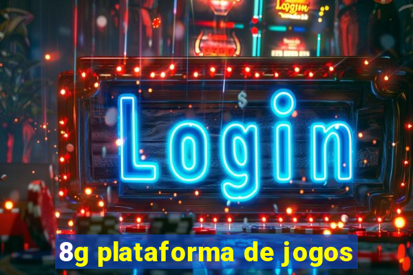 8g plataforma de jogos